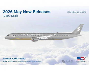 Starlux Airlines A350-1000 Airsorayama Silver, Flaps Down, w/stand B-58553 1:200 Scale SQ Wings SQ-L
